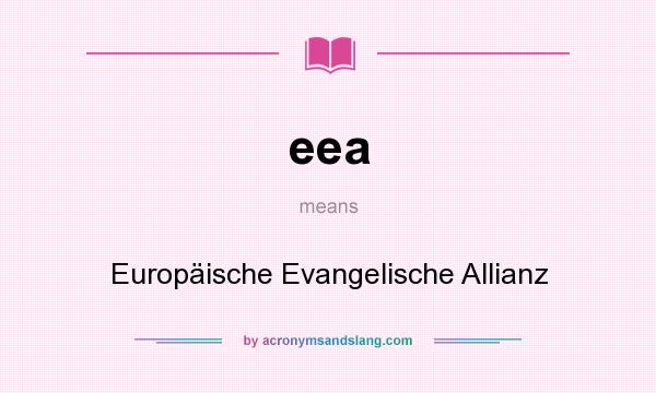 What does eea mean? It stands for Europäische Evangelische Allianz