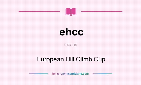 What does ehcc mean? It stands for European Hill Climb Cup