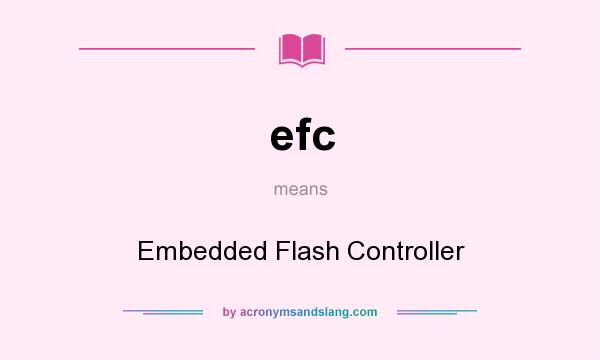 What does efc mean? It stands for Embedded Flash Controller