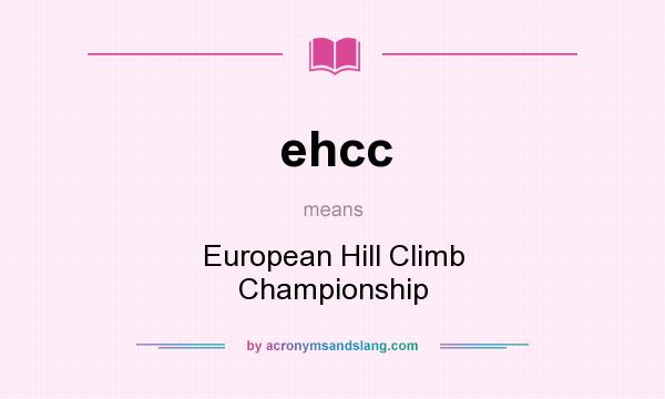 What does ehcc mean? It stands for European Hill Climb Championship