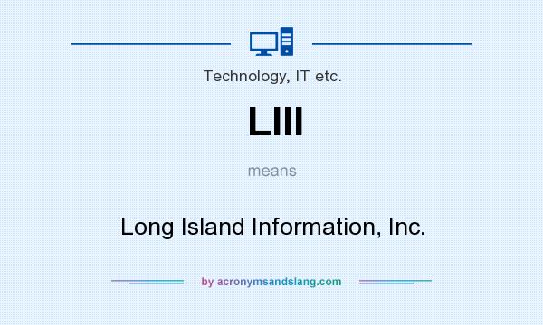 What does LIII mean? It stands for Long Island Information, Inc.