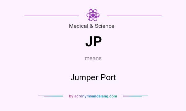What does JP mean? It stands for Jumper Port