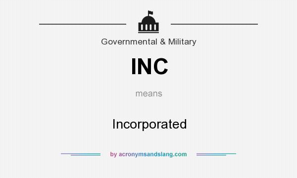What does INC mean? It stands for Incorporated