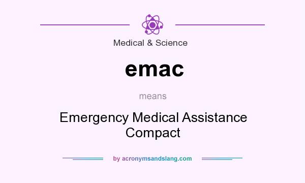 What does emac mean? It stands for Emergency Medical Assistance Compact
