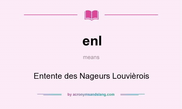 What does enl mean? It stands for Entente des Nageurs Louvièrois
