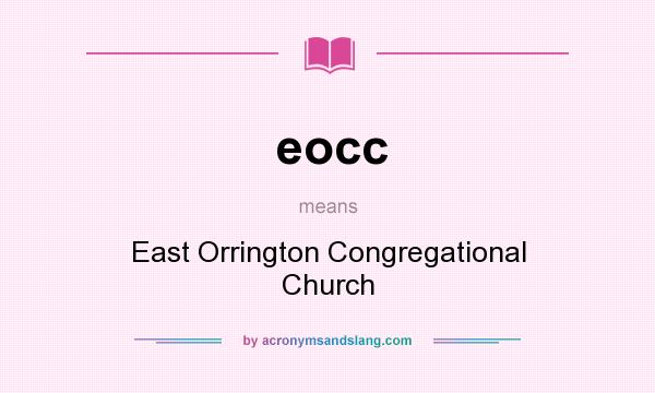 What does eocc mean? It stands for East Orrington Congregational Church