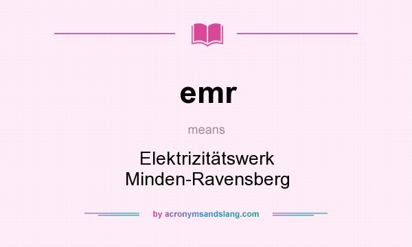 What does emr mean? It stands for Elektrizitätswerk Minden-Ravensberg