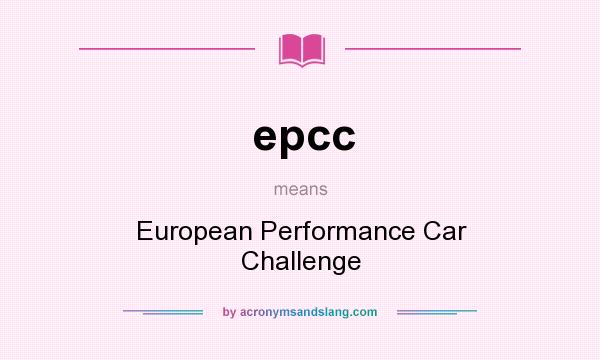 What does epcc mean? It stands for European Performance Car Challenge