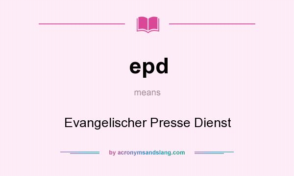 What does epd mean? It stands for Evangelischer Presse Dienst
