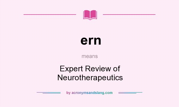 What does ern mean? It stands for Expert Review of Neurotherapeutics