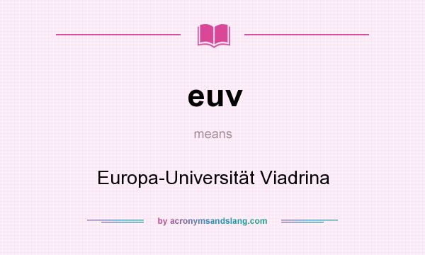 What does euv mean? It stands for Europa-Universität Viadrina