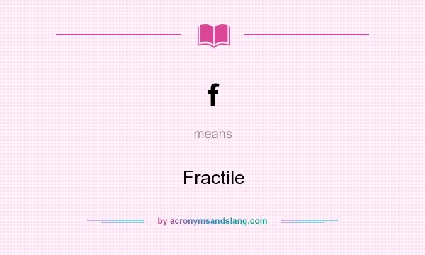 What does f mean? It stands for Fractile
