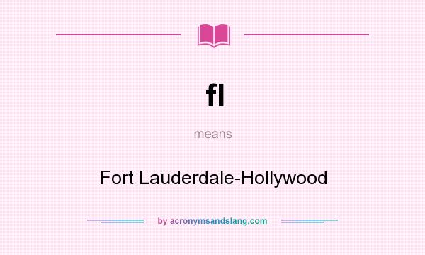 What does fl mean? It stands for Fort Lauderdale-Hollywood