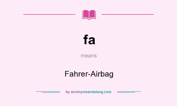 What does fa mean? It stands for Fahrer-Airbag