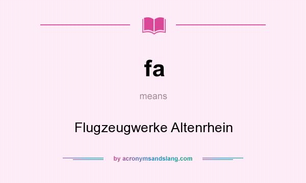 What does fa mean? It stands for Flugzeugwerke Altenrhein