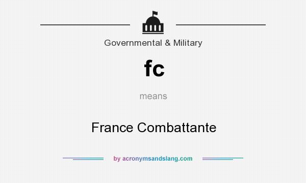 What does fc mean? It stands for France Combattante