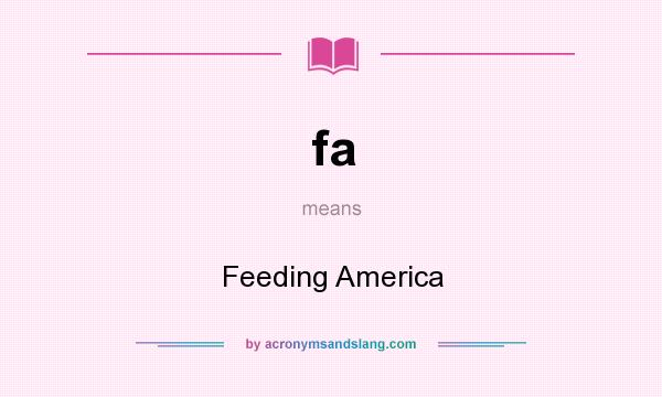 What does fa mean? It stands for Feeding America