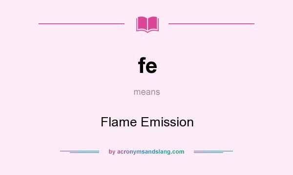 What does fe mean? It stands for Flame Emission