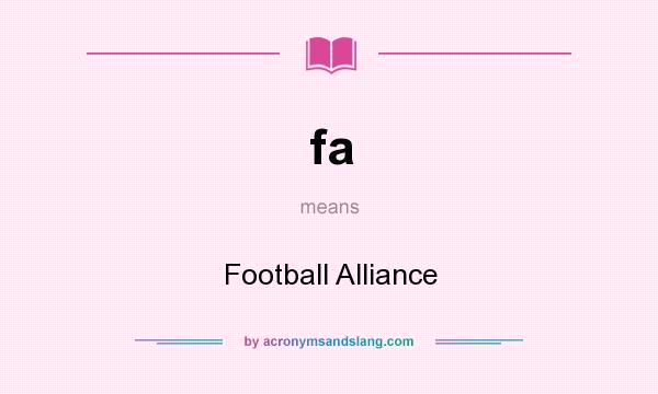 What does fa mean? It stands for Football Alliance