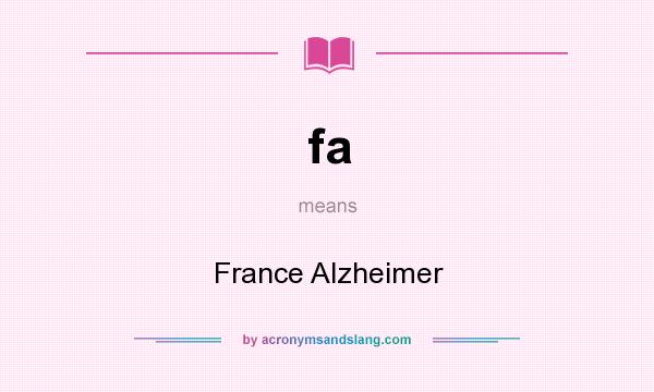 What does fa mean? It stands for France Alzheimer