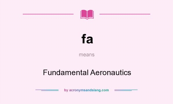 What does fa mean? It stands for Fundamental Aeronautics