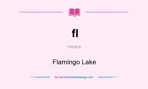 What does fl mean? It stands for Flamingo Lake
