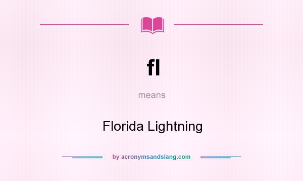 What does fl mean? It stands for Florida Lightning