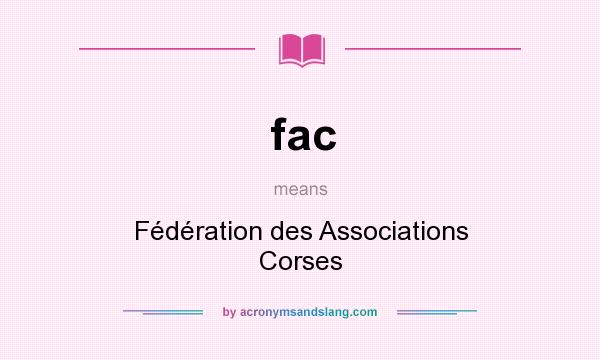 What does fac mean? It stands for Fédération des Associations Corses