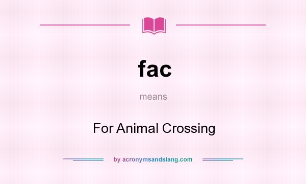What does fac mean? It stands for For Animal Crossing