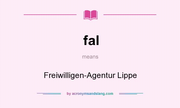What does fal mean? It stands for Freiwilligen-Agentur Lippe