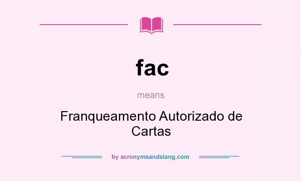 What does fac mean? It stands for Franqueamento Autorizado de Cartas