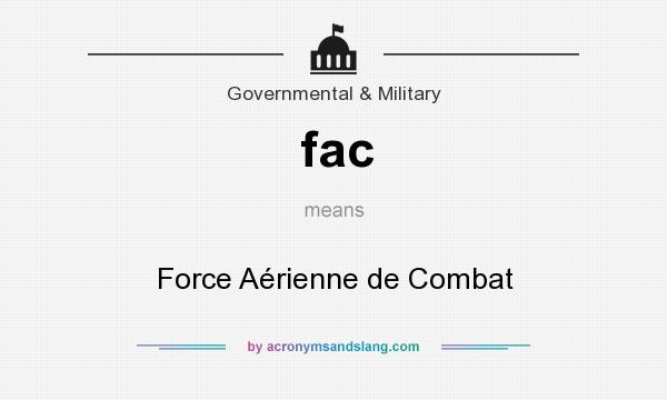 What does fac mean? It stands for Force Aérienne de Combat