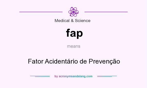 What does fap mean? It stands for Fator Acidentário de Prevenção