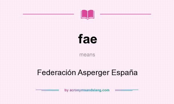 What does fae mean? It stands for Federación Asperger España