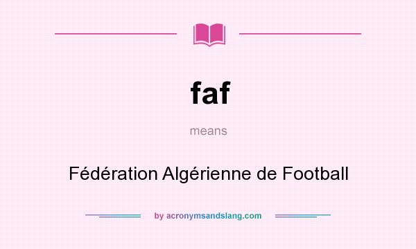 What does faf mean? It stands for Fédération Algérienne de Football