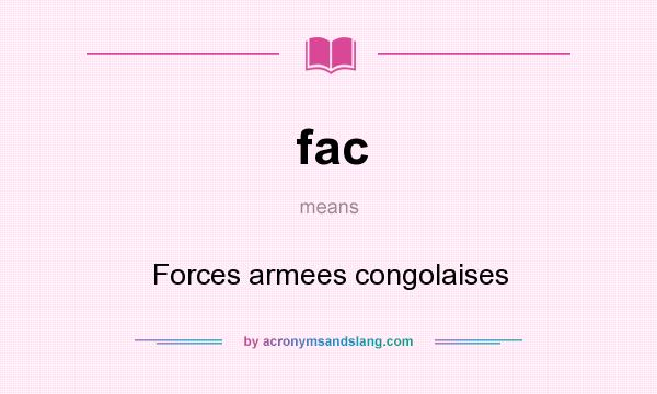 What does fac mean? It stands for Forces armees congolaises