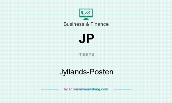 What does JP mean? It stands for Jyllands-Posten
