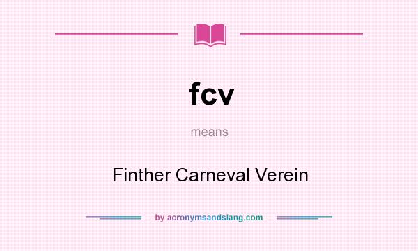 What does fcv mean? It stands for Finther Carneval Verein