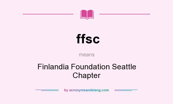 What does ffsc mean? It stands for Finlandia Foundation Seattle Chapter