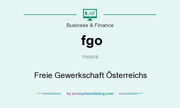 What does fgo mean? It stands for Freie Gewerkschaft Österreichs