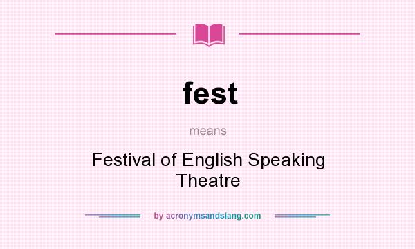 Ørken kål lægemidlet fest - "Festival of English Speaking Theatre" by AcronymsAndSlang.com
