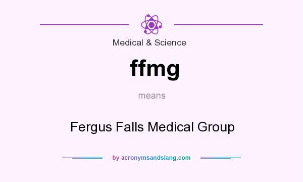 What does ffmg mean? It stands for Fergus Falls Medical Group
