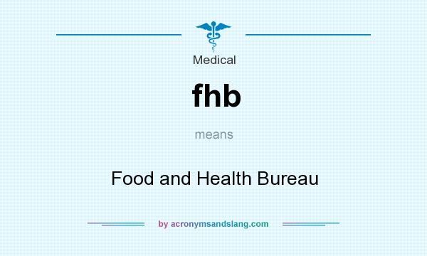 What does fhb mean? It stands for Food and Health Bureau