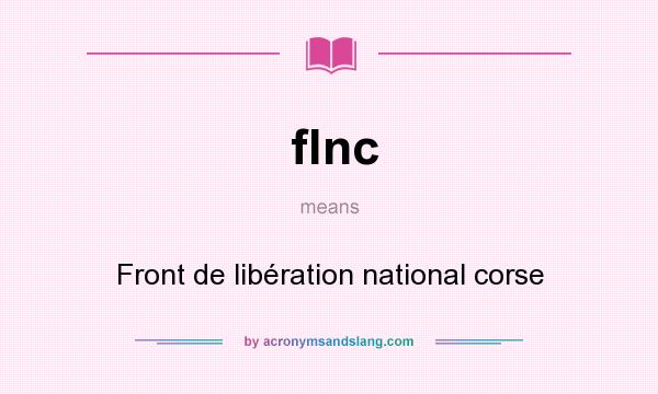 What does flnc mean? It stands for Front de libération national corse