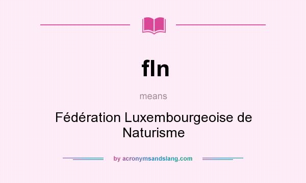 What does fln mean? It stands for Fédération Luxembourgeoise de Naturisme