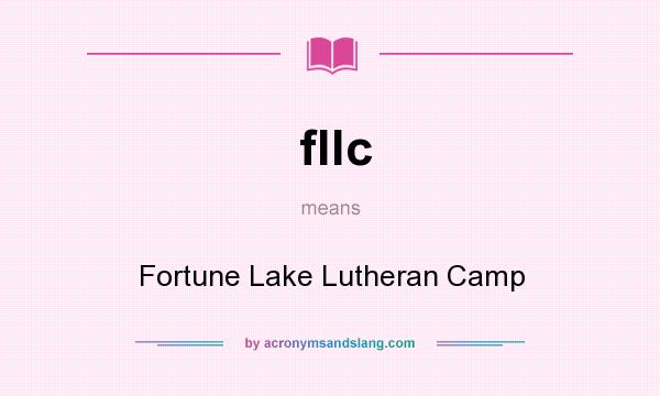 What does fllc mean? It stands for Fortune Lake Lutheran Camp