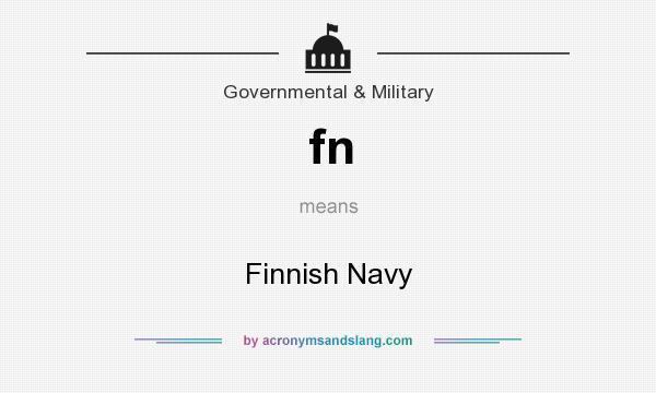 What does fn mean? It stands for Finnish Navy
