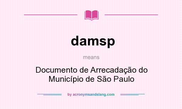 What does damsp mean? It stands for Documento de Arrecadação do Município de São Paulo