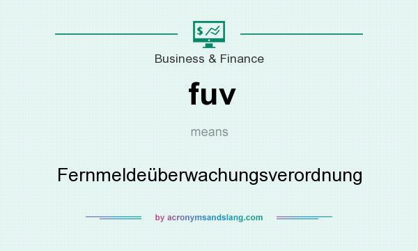 What does fuv mean? It stands for Fernmeldeüberwachungsverordnung