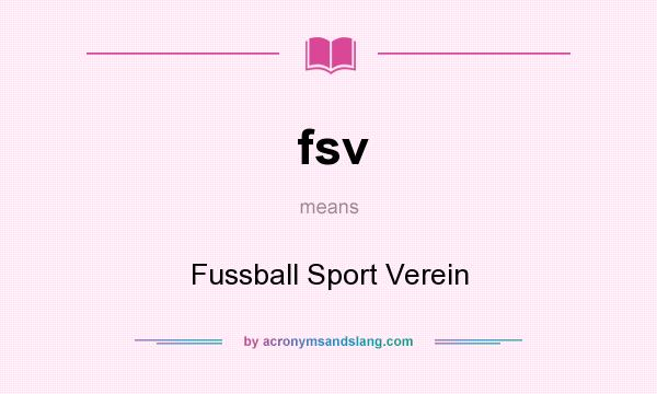 What does fsv mean? It stands for Fussball Sport Verein